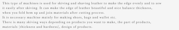 Japan NIPPY day than brand earth Leatherwear Peeling machine / Round knife Peeling machine . Original earth Peeling machine
